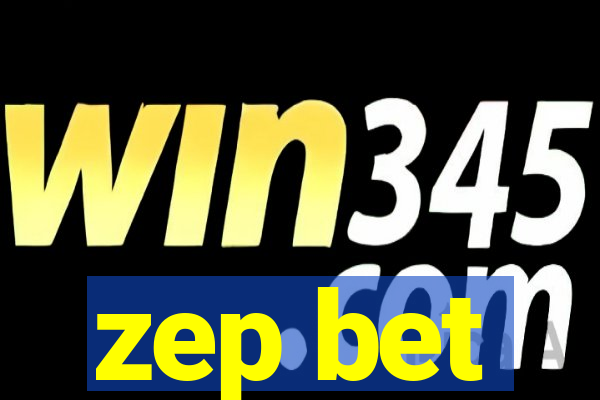 zep bet